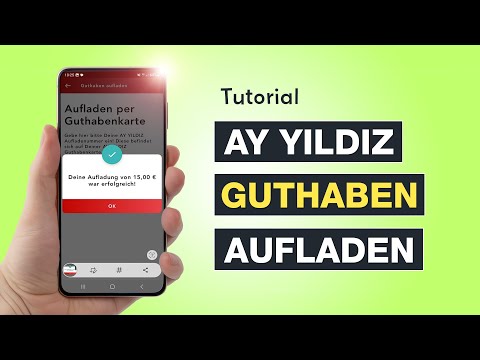Ay Yildiz Guthaben aufladen – Alle Möglichkeiten mit und ohne App – Tutorial – Testventure