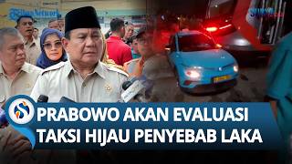 Prabowo Turun Gunung! Siap Evaluasi Besar-besaran Taksi Green SM Diduga Jadi Penyebab Laka Kereta