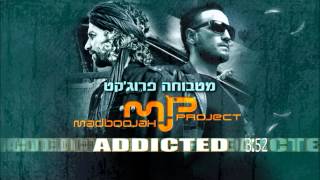 Addicted | Madboojah Project מטבוחה פרוג'קט