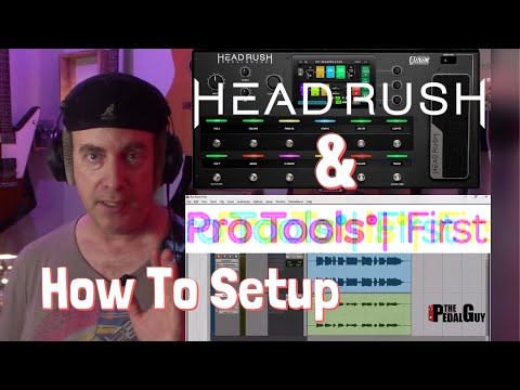 Setup the HeadRush Pedalboard as an Audio Interface with Pro Tools First by ThePedalGuy