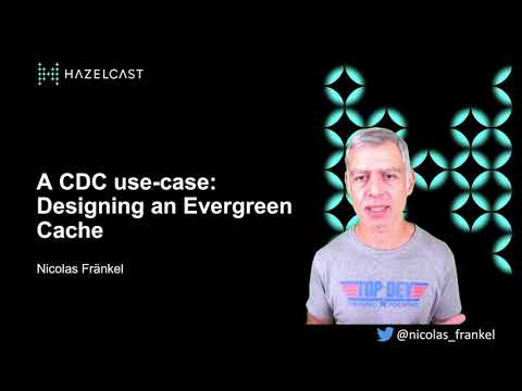 A Change-Data-Capture use-case: designing an evergreen cache