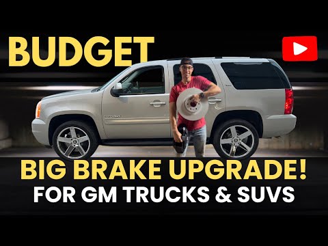 Budget Big Brake Upgrade: 2021 Tahoe PPV Brakes for 2007-2014 GM Trucks & SUVs!
