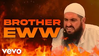 BROTHER EWW! (Music Video)