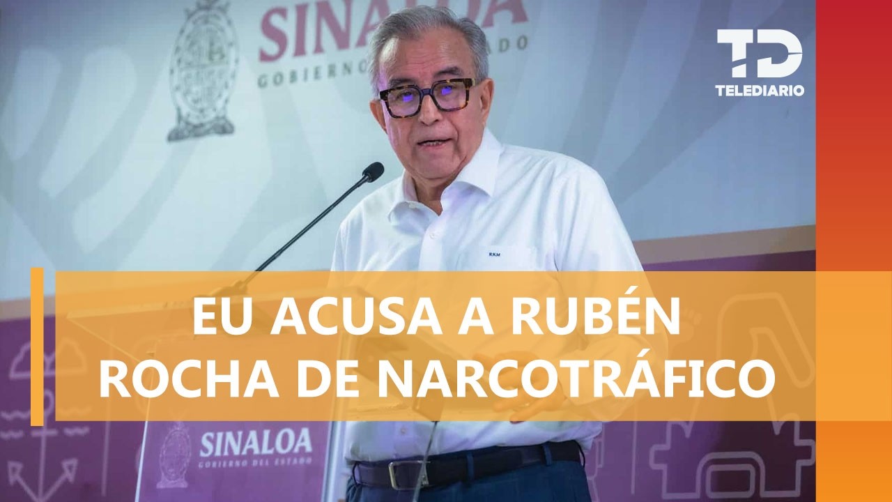 Rubén Rocha Moya, gobernador de Sinaloa, es acusado de narcotráfico por EU