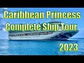 caribbean princess complete ship tour 2023