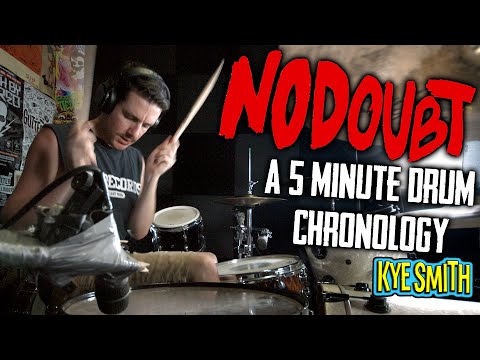 No Doubt: A 5 Minute Drum Chronology - Kye Smith [4K]