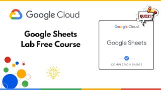 Google Sheets | Lab Free Course