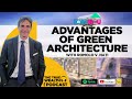Advantages Of Green Architecture With Architect Romolo Nati CEO Of Italpinas