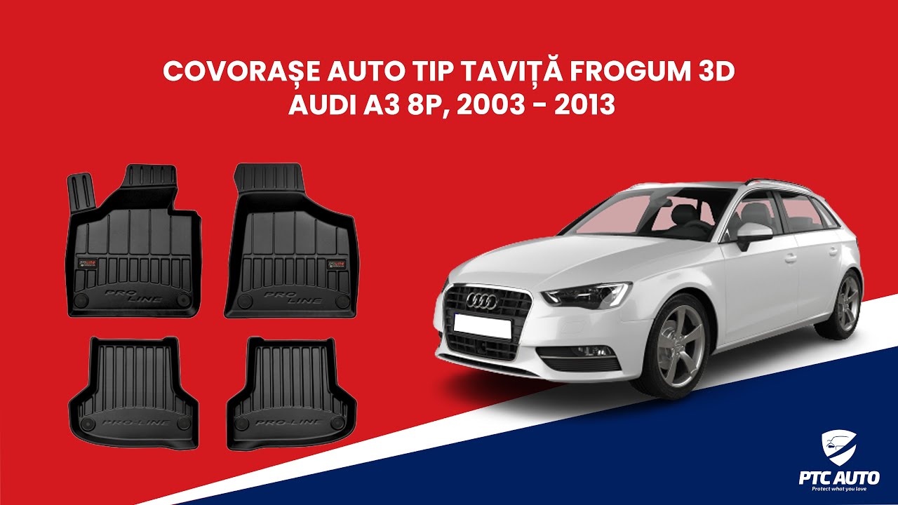 COVORAȘE AUTO TIP TAVIȚĂ FROGUM 3D AUDI A3 8P, FABRICAȚIE 2003 - 2013 (VIDEO)