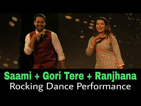 Saami + Gori Tere Naino me + Ranjhana | Rocking Performance by Nikhil & Shrutika | Couple Dance