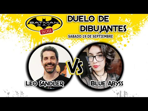 Duelo de dibujantes - Leo Sandler vs Blue Abyss #BatmanDay Arg.