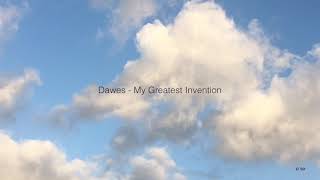 취향 팝송 : Dawes - My Greatest Invention