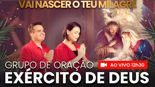 QUA.04.DEZ - AO VIVO —12h00 - EXÉRCITO DE DEUS - PURIFICANDO A TUA MENTE | Oração do Terço