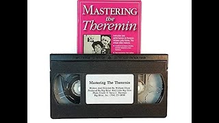 Video thumbnail for Mastering the Theremin (1995) by Gianluca L.