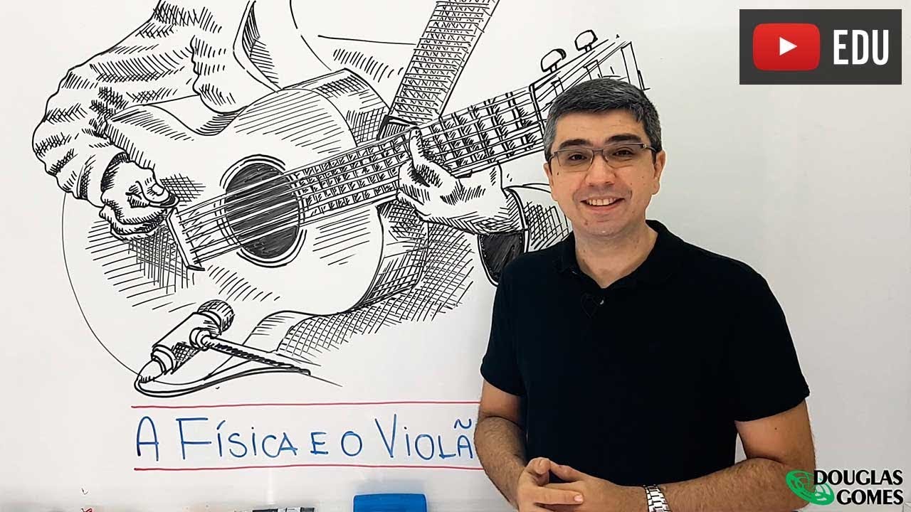 A Física no violão, com música e alegria!