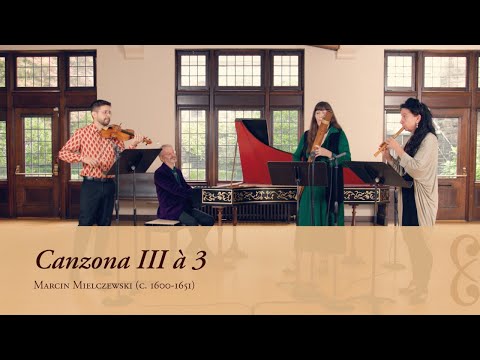 Polish Baroque: Canzona III à 3 by Marcin Mielczewski