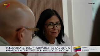 Delcy Rodríguez revisa Plan Educativo Nacional con su gabinete, 10 abril 2026