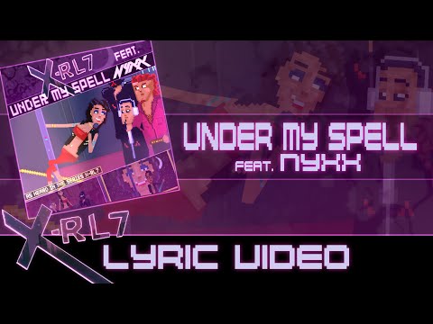 X-RL7 - Under My Spell (feat. Nyxx) (Lyric Video)