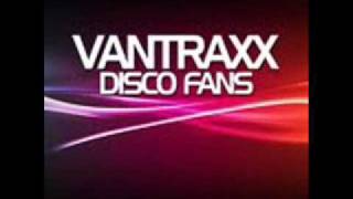 Vantraxx - Disco Fans (Marbrax Remix)
