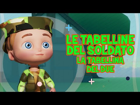 Tabellina del 2 - Le tabelline del soldato - baby dance - canzoni per bambini - musica per bimbi