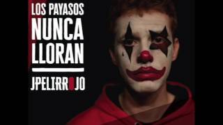 Jpelirrojo tras la máscara ft Porta