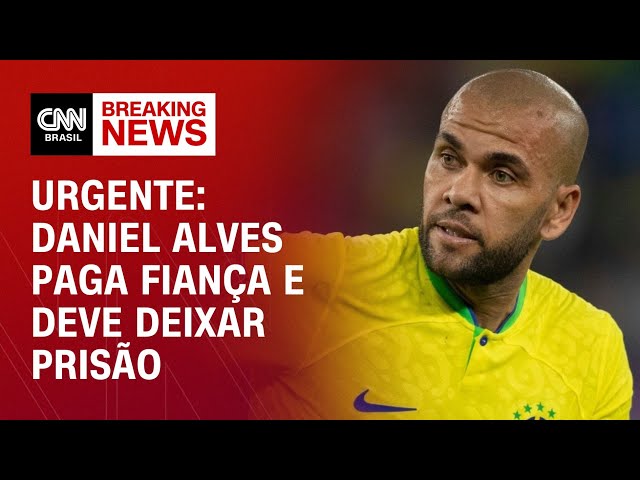 Daniel Alves paga fiança de 1 milhão de euros e deve deixar prisão ...