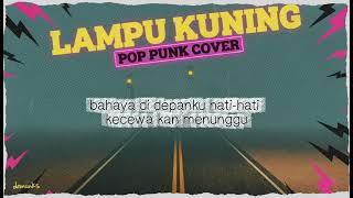 Download lagu Juicy Luicy - Lampu Kuning | POP PUNK COVER | V2 mp3 Download lagu Juicy Luicy - Lampu Kuning | POP PUNK COVER | V2 mp3