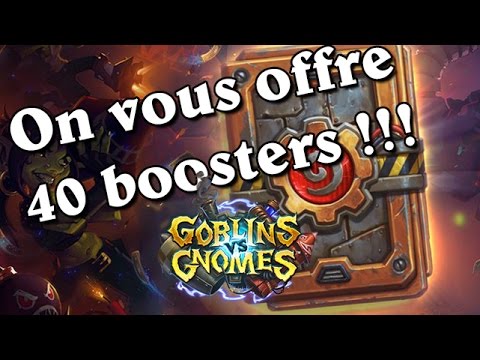 Gobelins vs Gnomes - On vous offre 40 boosters