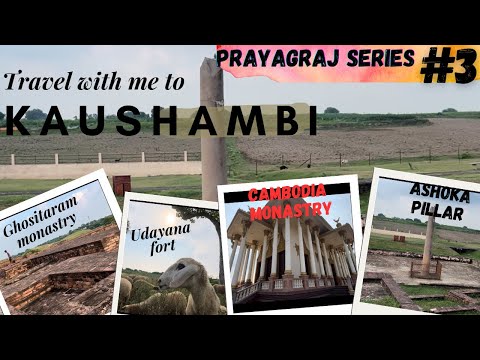 #3 Kaushambi Video Tour || Complete Guide to kaushambi Buddhist Circuit || #uptourism