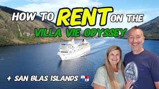 How to Rent on the Villa Vie Odyssey Residential Cruise Ship | San Blas Islands, Panama | Ep 113