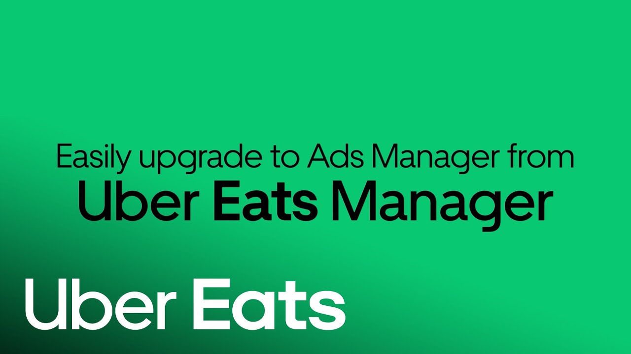 Introducing Uber Ads Manager | Uber Eats