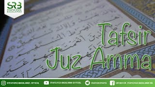Download lagu Tafsir QS Ad Dhuha  - Ustadz Dr Syafiq Riza Basalamah MA mp3