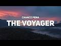 Chance Peña - The Voyager (Lyrics)