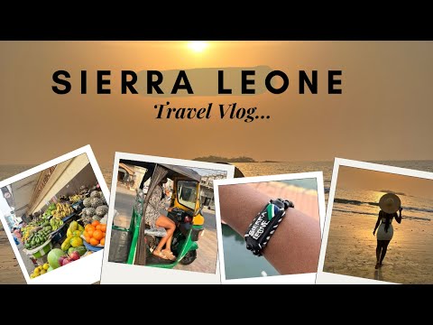 FREETOWN, SIERRA LEONE 🇸🇱 VLOG 2024 (travel vlog, Tokeh beach, Night life, Food …)