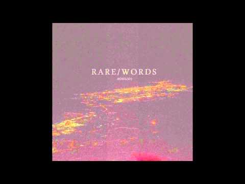 Rare Words - Coexist