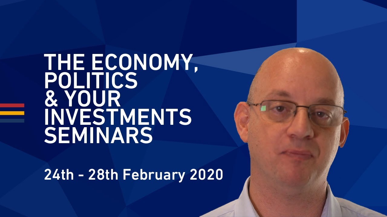 The Economics, Politics and Your Investments Seminars - February 2020 - Mazars UK