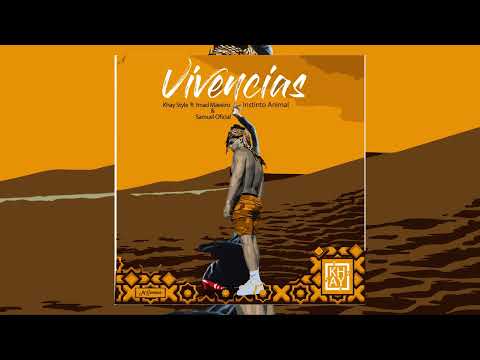 Khay Style - INSTINTO ANIMAL Ft Imad Maestro, Samuel Oficial