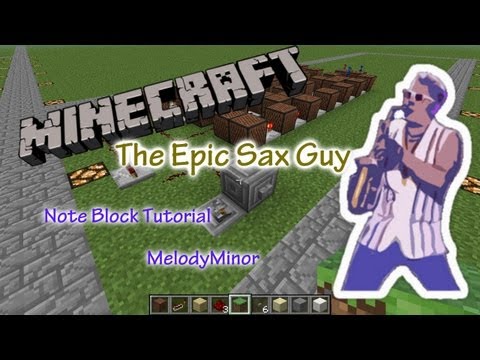 Epic Sax Guy | Minecraft Note Block Song & Tutorial | PC, XBOX, PS3 | [Requested]