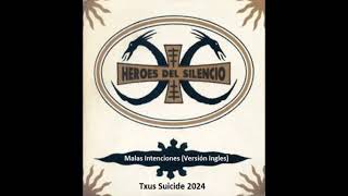 Heroes Del Silencio Malas Intenciones (Ingles)