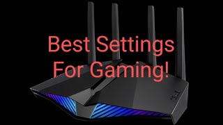 ASUS RT-AX82U Router - ELITE Settings For Ultimate