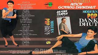 Download lagu Amoy Goyang Dankdhut - Anis Marsella | Modern Pop Dankdhut ( Original Full Album ) mp3