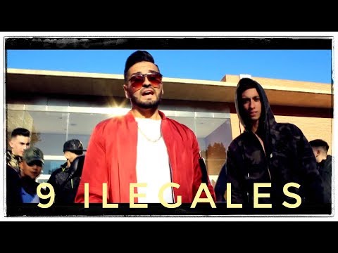 9 ILEGALES Reyes García, Taser, Gipsy Nigga, FlowZeta, Verydiko, Kid Sergio, Cash Boy, PS (Video)