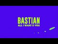 Bastian Bintang - All I Want Is You (Video Lirik)