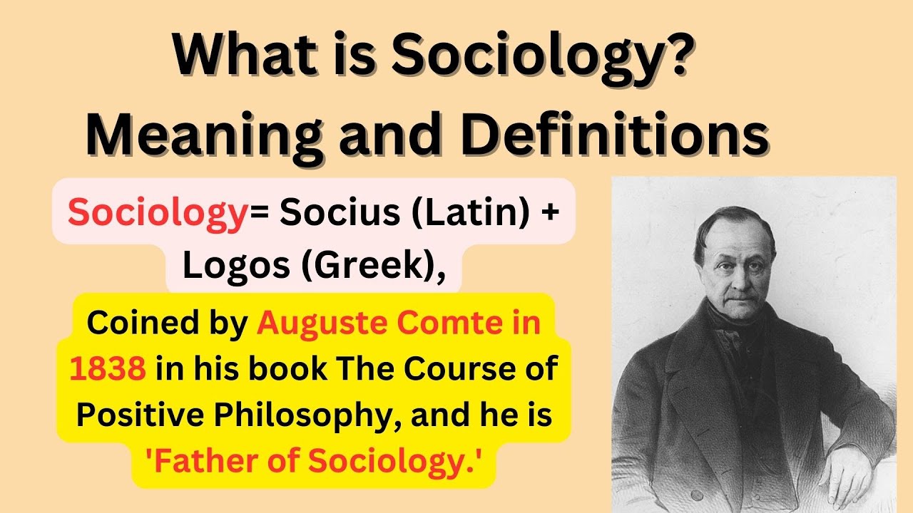 What is Sociology Meaning of Sociology and Definition of Sociology