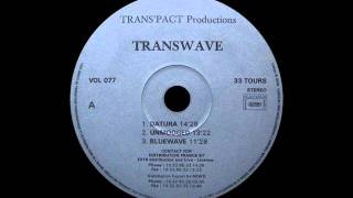 TRANSWAVE - UNMOOGED