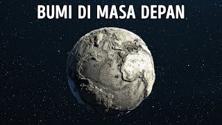 Download lagu Menyaksikan Perubahan Bumi 100 Juta Tahun di Masa Depan mp3