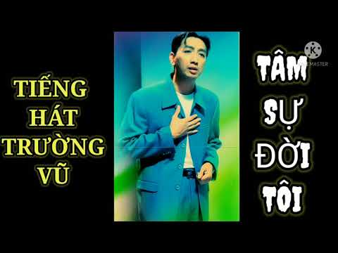 Tâm sự đời tôi Sheet - Trường Vũ