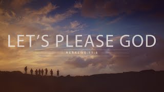 Let\'s Please God