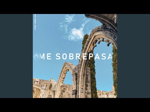 Me Sobrepasa - Hakuna Group Music
