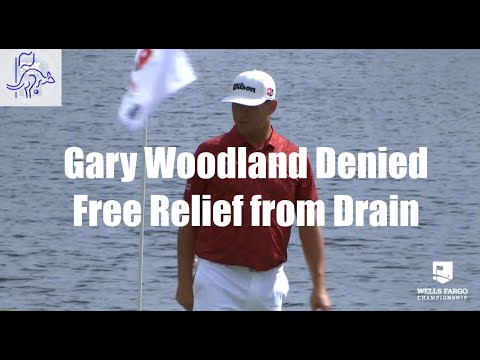 Gary Woodland Has No Option for Free Relief - Golf Rules Explained